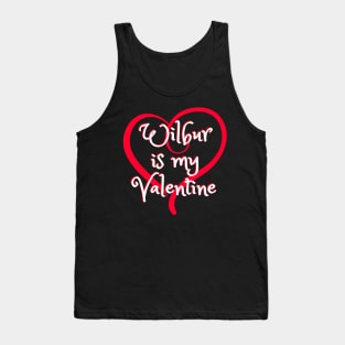 Wilbur is my Valentine - Wilber Soot Cute Tank Top